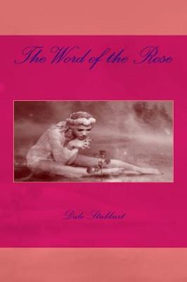 Book cover for The Word of the Rose