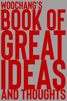 Cover of Woochang's Book of Great Ideas and Thoughts