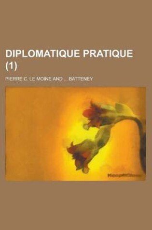 Cover of Diplomatique Pratique (1 )