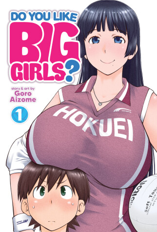 Book cover for Do You Like Big Girls? Vol. 1