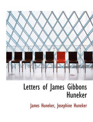 Book cover for Letters of James Gibbons Huneker