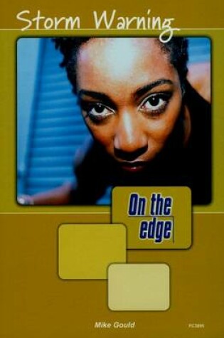 Cover of On the edge: Level A Set 1 Book 6 Storm Warning