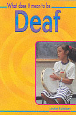 Cover of What Does it Mean to Be? Deaf Paperback