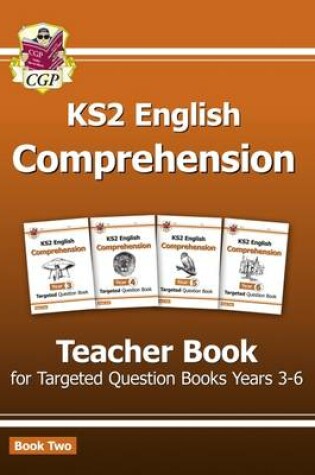 Cover of KS2 English Targeted Comprehension: Teacher Book 2, Years 3-6