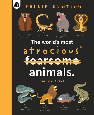 Cover of The World's Most Atrocious Animals