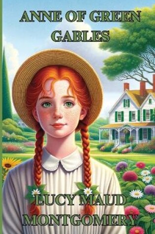 Cover of Anne Of Green Gables(Illustrated)