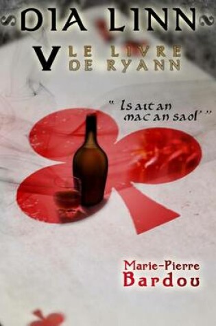 Cover of Dia Linn - V - Le Livre de Ryann (Is ait an mac an saol')