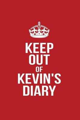 Book cover for Keep Out of Kevin's Diary