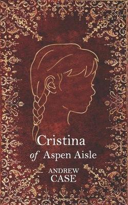 Book cover for Cristina of Aspen Aisle