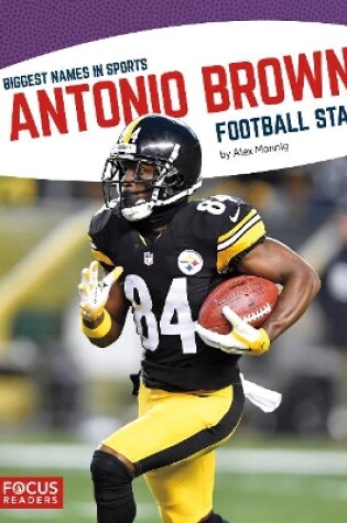 Cover of Biggest Names in Sports: Antonio Brown