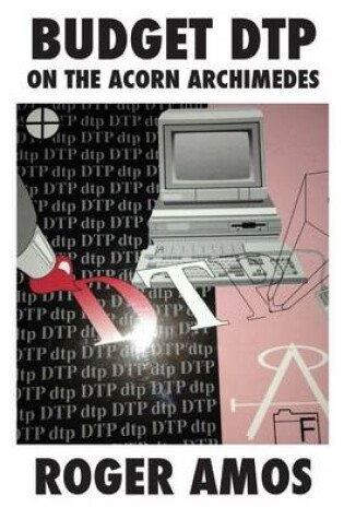 Cover of Budget DTP on the Acorn Archimedes