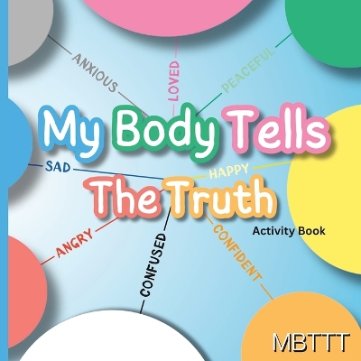 Book cover for My Body Tells The Truth