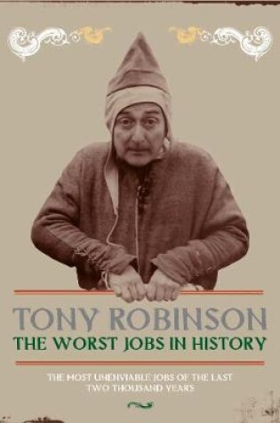 Cover of The Worst Jobs In History