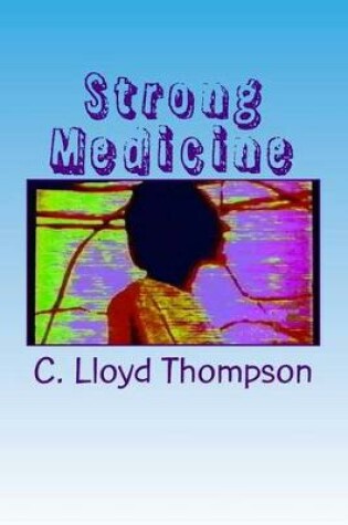 Cover of Strong Medicine