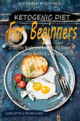Cover of Ketogenic Diet for Beginners