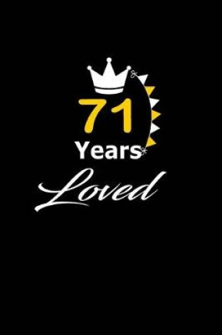 Cover of 71 Years Loved