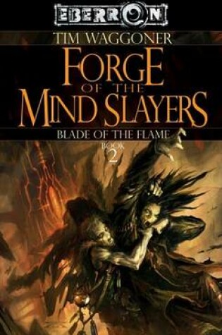 Cover of Forge of the Mind Slayers