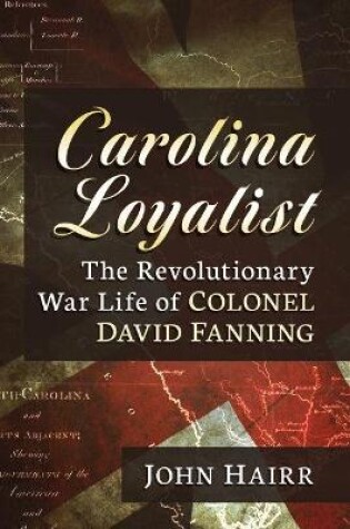 Cover of Carolina Loyalist