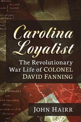 Book cover for Carolina Loyalist