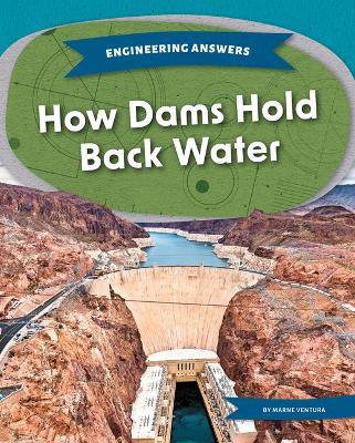 Cover of How Dams Hold Back Water