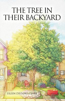 Cover of The Tree In Their Backyard