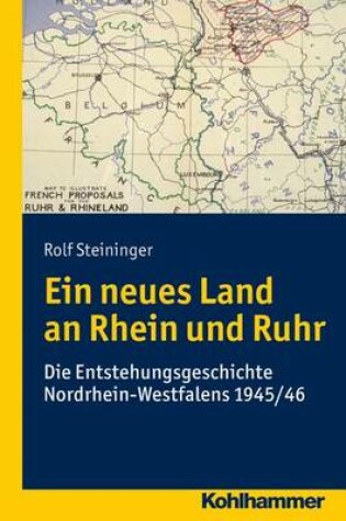 Cover of Ein Neues Land an Rhein Und Ruhr