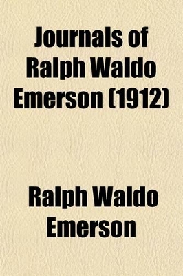 Book cover for Journals of Ralph Waldo Emerson; With Annotations Volume 8