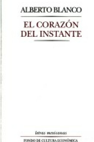 Cover of El Corazn del Instante