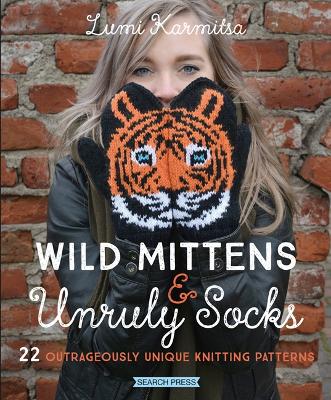 Book cover for Wild Mittens & Unruly Socks
