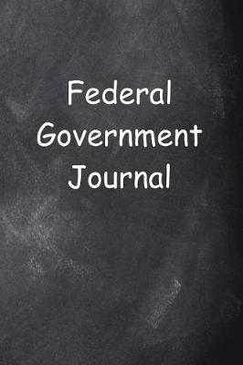 Cover of Federal Government Journal Chalkboard Design