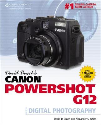 Book cover for David Busch's Canon Powershot G12 Guide to Digital Photography