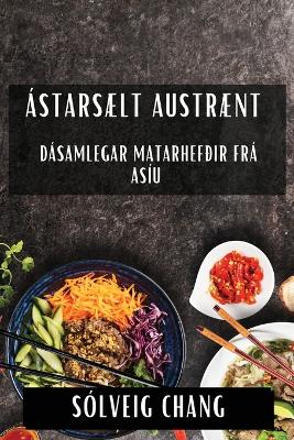 Cover of Ástarsælt Austrænt