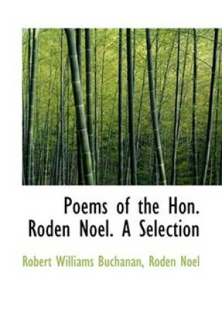 Cover of Poems of the Hon. Roden Noel. a Selection