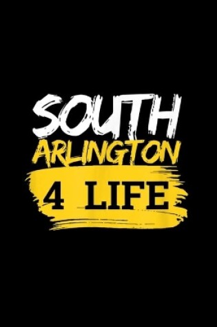 Cover of South Arlington 4 Life Notebook