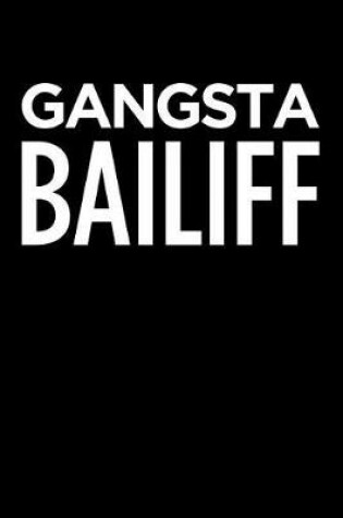 Cover of Gangsta Bailiff