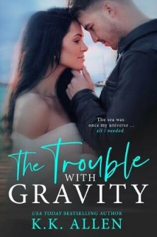 Cover of The Trouble With Gravity