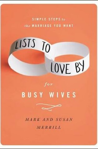 Cover of Lists to Love by for Busy Wives