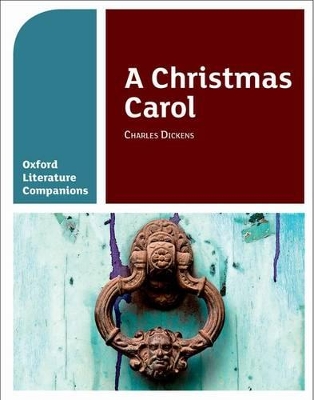 Book cover for Oxford Literature Companions: A Christmas Carol