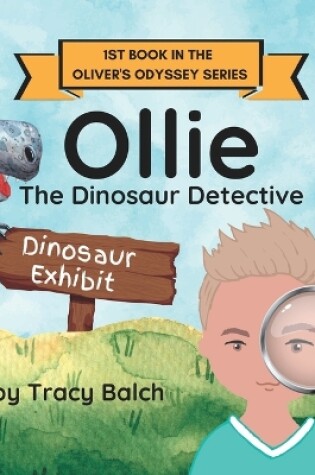 Cover of Ollie The Dinosaur Detective