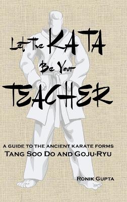 Cover of Let The Kata Be Your Teacher