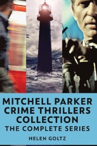 Cover of Mitchell Parker Crime Thrillers Collection