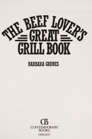 Cover of The Beef Lover's Great Grill Book