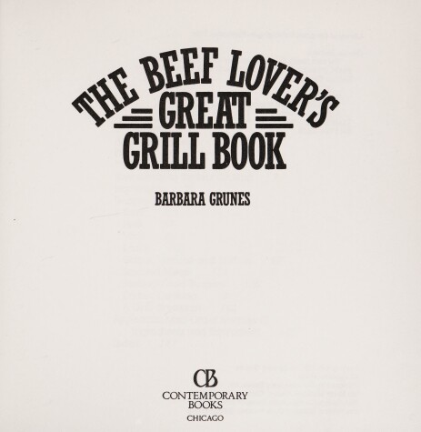 Book cover for The Beef Lover's Great Grill Book