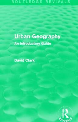 Book cover for Urban Geography: An Introductory Guide: An Introductory Guide