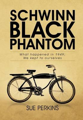 Book cover for Schwinn Black Phantom