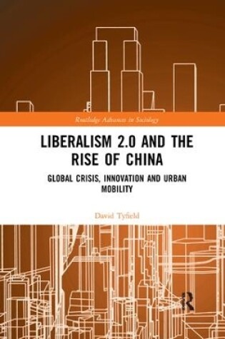 Cover of Liberalism 2.0 and the Rise of China