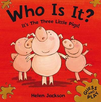 Book cover for Who Is It? It's The Three Little Pigs
