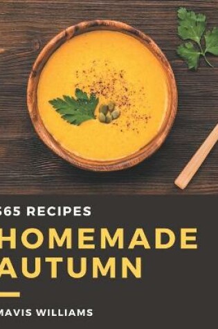 Cover of 365 Homemade Autumn Recipes