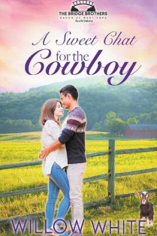 Cover of A Sweet Chat for the Cowboy
