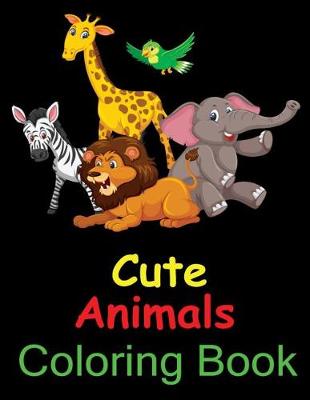 Book cover for Cute Animals Coloring Book